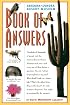Arizona-Sonora Desert Museum Book of Answers