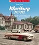 Wartburg 311/312: Ein Favorit seiner Klasse