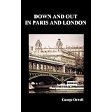 Down and Out in Paris and London