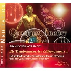 Transformation des Zellbewusstseins - Teil 1