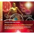 Transformation des Zellbewusstseins - Teil 1
