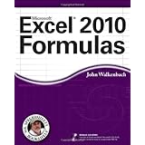 Excel 2010 Formulas (Mr. Spreadsheet's Bookshelf)