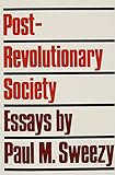 Post-revolutionary society : essays
