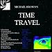 Michael Brown's Time Travel at Amazon mp3: 51KfCvG1%2BqL._SL75_