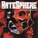 Hatesphere - Serpent Smiles and Killer Eyes