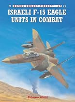 Israeli F-15 Eagle Units in Combat (Combat Aircraft)