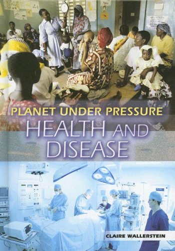 City Travel Guides Discounted  Books : Health And Disease (Planet Under Pressure)