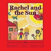 Rachel and the Sun Rachel and the Sun