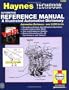 Haynes Automotive Reference Manual and Illustrated Automotive Dictionary (Haynes Techbook)
