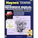 Haynes Automotive Reference Manual and Illustrated Automotive Dictionary (Haynes Techbook)