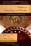 Psalms for Preaching and Worship: A Lectionary Commentary