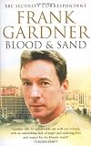 Blood and Sand by Frank Gardner Blood and Sand