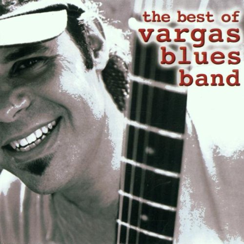 Vargas Blues Band - Best of - Zortam Music