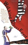 Walking Across Egypt (Ballantine Readers Circle)