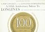 [LP Record] A 100th Anniversary Salute To Longines - The World's Most Honored Watch
