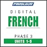 French Phase 3, Unit 01-05: Learn to Speak and Understand French with Pimsleur Language Programs