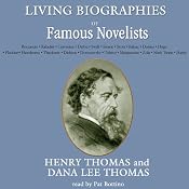 Living Biographies of Famous Novelists | [Henry Thomas, Dana Lee Thomas]