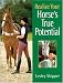 Realize Your Horse's True Potential