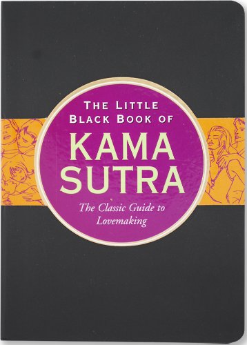 The Little Black Book of Kama Sutra: The Essential Guide to Getting it On (Little Black Books)