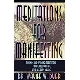 Meditations for Manifesting: Morning and Evening Meditations to Literally Create Your Heart's Desire