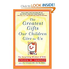 The Greatest Gifts Our Children Give to Us