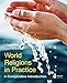 World Religions in Practice: A Comparative Introduction