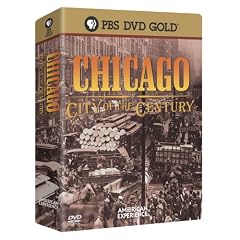American Experience: Chicago - City of the Century by 