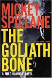 The Goliath Bone (Mike Hammer)
