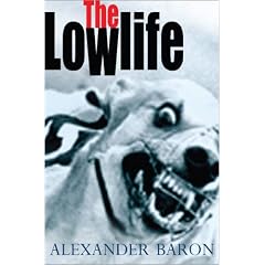 Lowlife, The