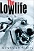 Lowlife, The