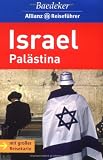 Baedeker Allianz Reisef&uuml;hrer Israel, Pal&auml;stina - Baedeker Redaktion