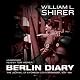 Berlin Diary: The Journal of a Foreign Correspondent, 1934-1941