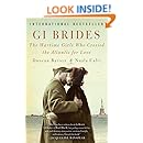 GI Brides: The Wartime Girls Who Crossed the Atlantic for Love