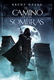 El camino de las sombras (El Angel De La Noche) (Spanish Edition)