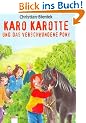 Karo Karotte und das verschwundene Pony