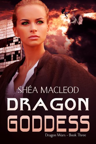 Dragon Goddess (Dragon Wars Book 3)
