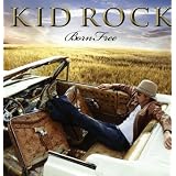 Born Free (Lp/CD)by Kid Rock
