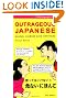 Outrageous Japanese: Slang, Curses and Epithets (Tuttle Language Library)