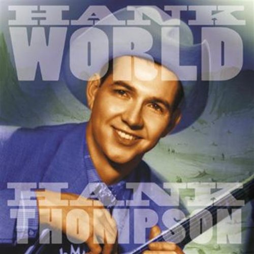 Hank Thompson - When You