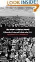 The New Atheist Novel: Fiction, Philosophy and Polemic After 9/11 (New Directions in Religion and Literature)
