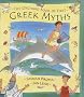 The Orchard Book of First Greek Myths (Orchard Myths)