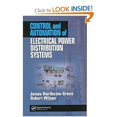Control and Automation of Electrical Power Distribution Systems (Power Engineering (Willis))