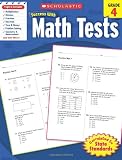 Scholastic Success With Math Tests, Grade 4 (Scholastic Success with Workbooks: Tests Math)