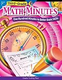 Third-Grade Math Minutes: One Hundred Minutes to Better Basic Skills [3RD-GRADE MATH MINUTES -OS]