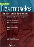 Les muscles, Bilan et étude fonc : Anomalies et douleurs posturales
