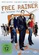 Free Rainer - Dein Fernseher l�gt [Director's Cut]