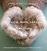 Faith, Hope, Love, Knitting: Celebrating the Gift of Knitting with 24 Beautiful Patterns