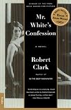 Mr. White's Confession