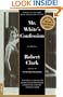 Mr. White's Confession: A Novel