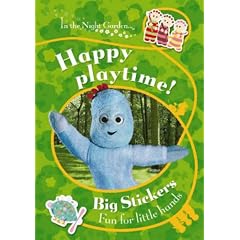 Happy Playtime!: Big Sticker Fun for Little Hands (In the Night Garden)